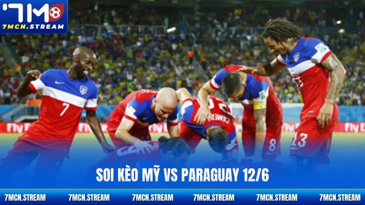 soi kèo Mỹ Vs Paraguay 12/6